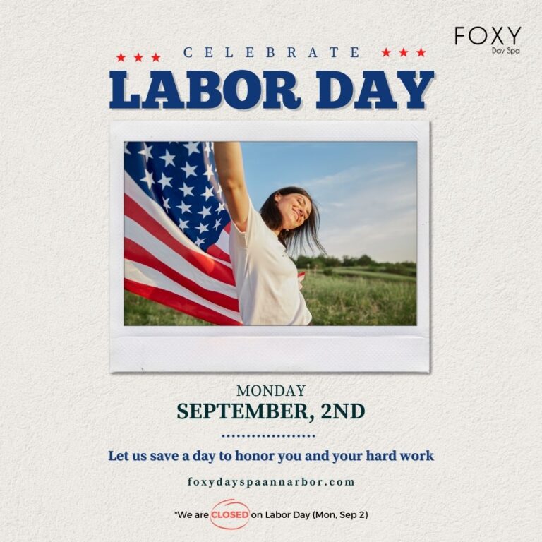 foxy-day-spa-ann-arbor-nail-salon-ann-arbor-nail-salon-mi-48103-happy-labor-day-2024